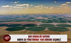 Konya su yönetiminde yeni döneme geçmeli