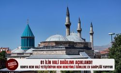 Konya hem vali yetiştiriyor hem deneyimli isimlere ev sahipliği yapıyor
