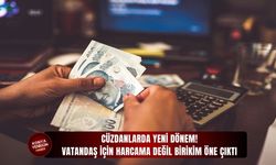 Vatandaş için harcama değil birikim öne çıktı!