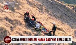 Konya UMKE ekipleri Hasan Dağı’nda nefes kesti!