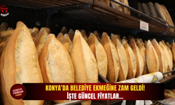 Konya’da belediye ekmeğine zam geldi! İşte güncel fiyatlar…