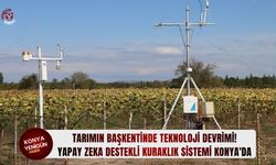 Yapay zeka destekli kuraklık sistemi Konya'da!