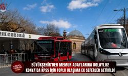 Konya'da KPSS için toplu ulaşıma ek seferler getirildi