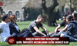 Gençler Konya'dan vazgeçmiyor! Şehir, üniversite mezunlarının cazibe merkezi oldu