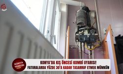 Konya’da kış öncesi kombi uyarısı!