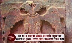 Konya Selçuklu lezzetleriyle projede yerini aldı