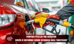 Pompada fiyatlar yine değişiyor!