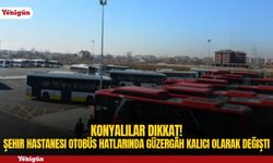 Şehir Hastanesi otobüs hatlarında güzergâh kalıcı olarak değişti
