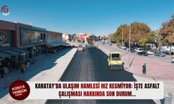 Karatay’da ulaşım hamlesi hız kesmiyor: İşte asfalt çalışması hakkında son durum…