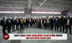 Konya Ticaret Odası seçimlerinde 4'üncü Selçuk Öztürk dönemi: Sarı Liste kazandı