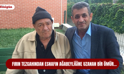 Fırın tezgahından esnafın ağabeyliğine uzanan bir ömür...