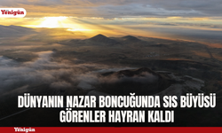 Dünyanın nazar boncuğunda sis büyüsü