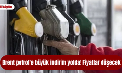 Brent petrol'e büyük indirim yolda! Fiyatlar düşecek