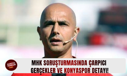 MHK soruşturmasında çarpıcı gerçekler!