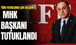 Türk futbolunda şok gelişme: MHK Başkanı tutuklandı