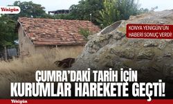 Çumra’daki unutulan tarih için resmi kurumlar harekete geçti!