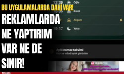 Reklamlarda sınır nerede? Ezan uygulamalarına kadar ulaştı