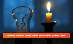 Konyalılar Dikkat: 14 Ekim’de Elektrik Kesintisi Hangi İlçelerde Olacak?