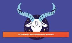 19 Ekim Boğa Burcu Günlük Burç Yorumları!