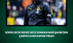 Süper Lig'de sessiz gece sonrası Nuri Şahin'den çarpıcı Konyaspor itirafı!