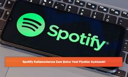 Spotify Kullanıcılarına Zam Şoku: Yeni Fiyatlar Açıklandı!