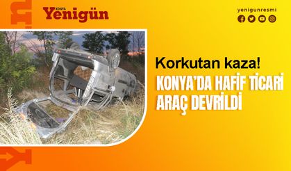 Konya’da hafif ticari araç devrildi