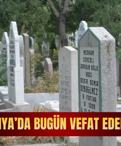 Konya'da bugün vefat edenler (23.6.2026)