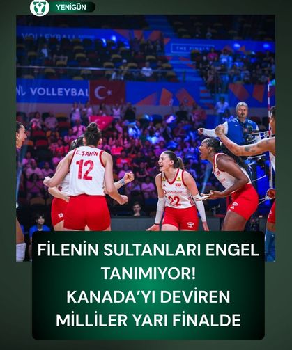 Filenin Sultanları engel tanımıyor: Kanada’yı deviren milliler yarı finalde!