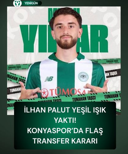 İlhan Palut yeşil ışık yaktı: Konyaspor’da flaş transfer kararı!