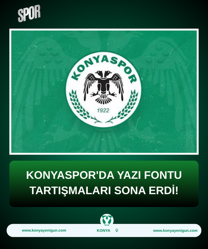 Konyaspor'da yazı fontu tartışmaları sona erdi!