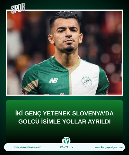İki genç yetenek Slovenya’da, golcü isimle yollar ayrıldı