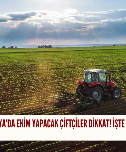 Konya'da ekim yapacak çiftçiler dikkat! İşte o kritik bilgi...