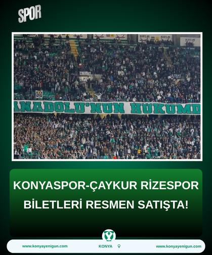 Konyaspor-Çaykur Rizespor biletleri resmen satışta!