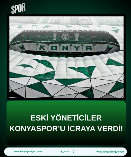 Eski yöneticiler Konyaspor’u icraya verdi!