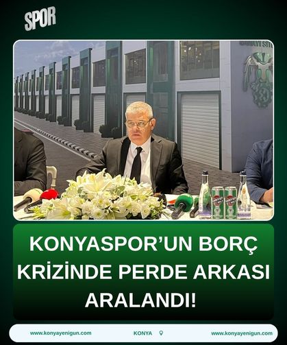 Konyaspor’un borç krizinde perde arkası aralandı!