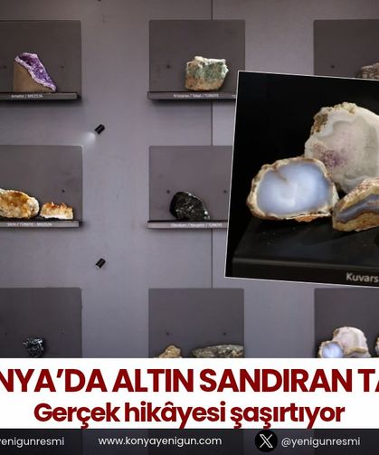 Konya’da altın sandıran taş! Gerçek hikâyesi şaşırtıyor