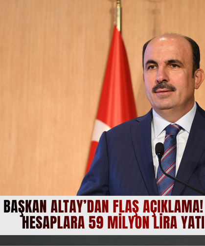 Başkan Altay’dan flaş açıklama! Konya’da hesaplara 59 milyon 884 bin lira yatırıldı…
