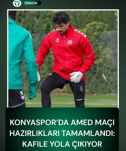Konyaspor’da Amed maçı hazırlıkları tamamlandı: Kafile yola çıkıyor