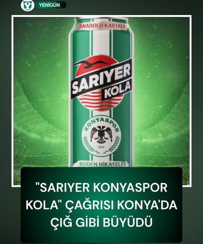 "Sarıyer Konyaspor Kola" çağrısı Konya'da çığ gibi büyüdü