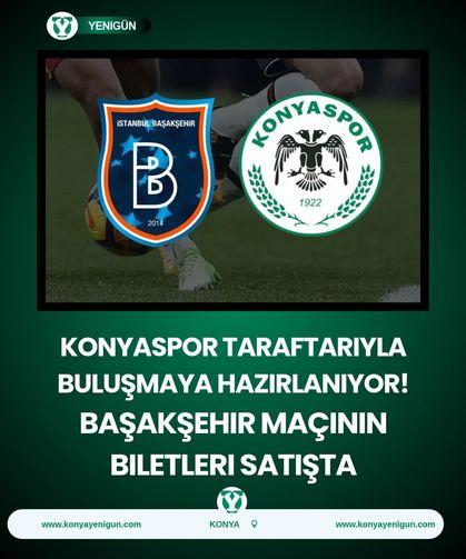 Konyaspor taraftarıyla buluşmaya hazırlanıyor! Başakşehir maçının biletleri satışta