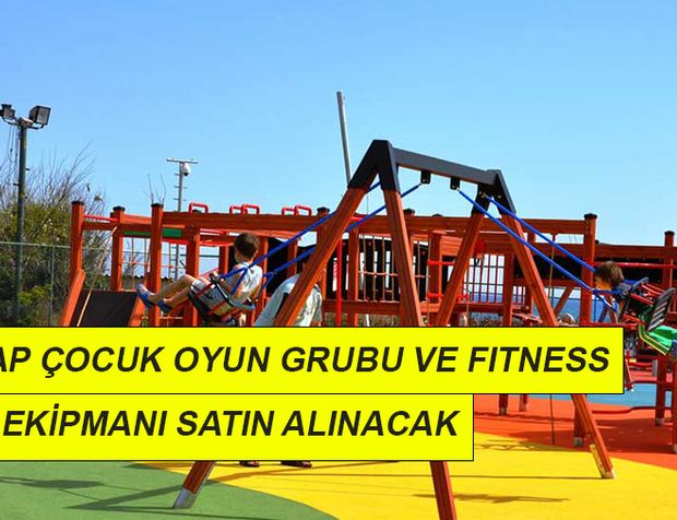 AHŞAP ÇOCUK OYUN GRUBU VE FITNESS EKİPMANI SATIN ALINACAK