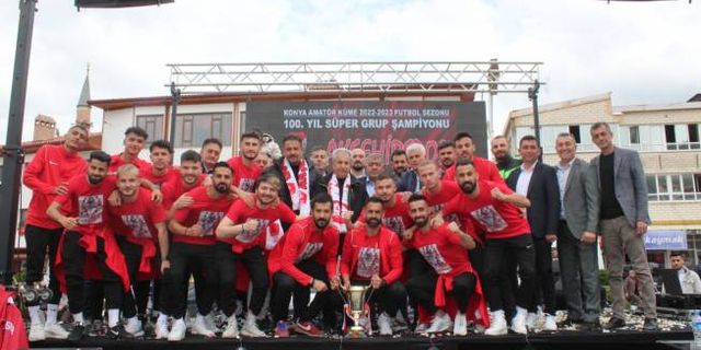 Akşehir şampiyonluğu doyasıya kutluyor