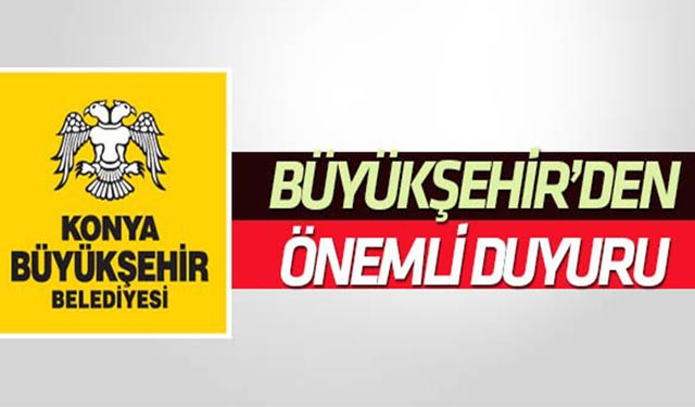 Konya Büyükşehir'den Ulaşım duyurusu!