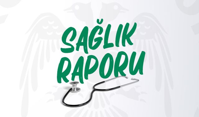 Oyuncuların son durumu belli oldu