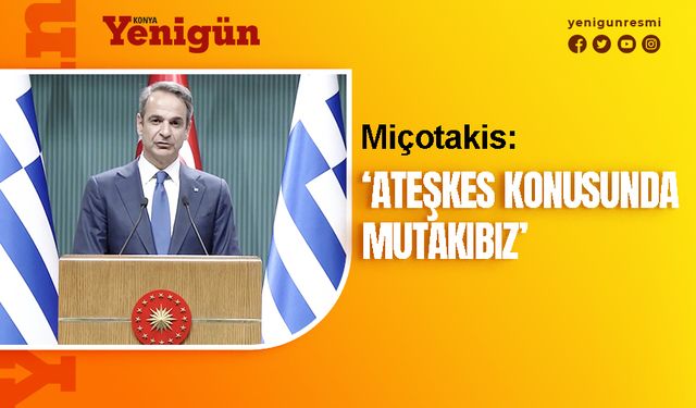 Miçotakis: 'Türkiye ile Ortadoğu konusunda görüş ayrılığı söz konusu'