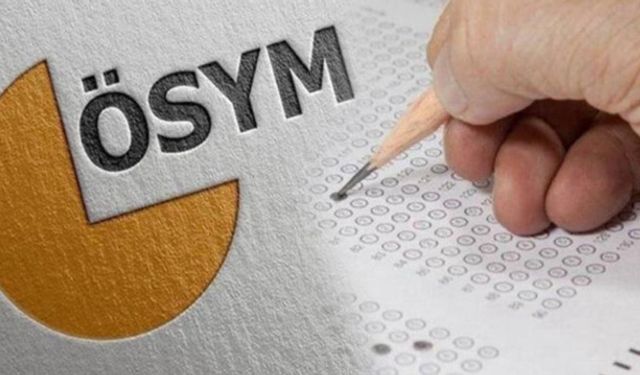 ÖSYM hafta sonu dört sınav düzenleyecek