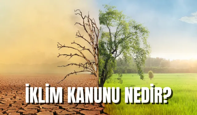 İklim Değişikliğini Bakan Kurum geçen yıl açıklamış