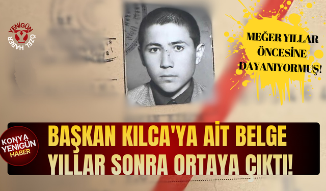 Başkan Kılca'ya ait belge yıllar sonra ortaya çıktı! Yıllar öncesine dayanıyormuş!