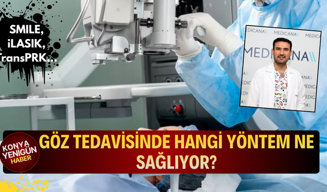 SMILE, iLASIK, TransPRK… Göz tedavisinde hangi yöntem ne sağlıyor?