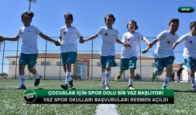 Çocuklar için spor dolu bir yaz başlıyor: Yaz Spor Okulları başvuruları resmen açıldı!